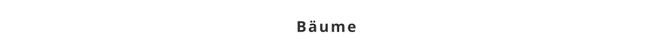 Bäume